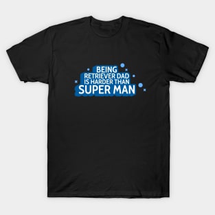 Retriever super Dad T-Shirt